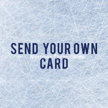 Load image into Gallery viewer, Kurtis Gabriel Signing - All Proceeds Will Go To Charity. Hockey Card Your Item With Return Postage