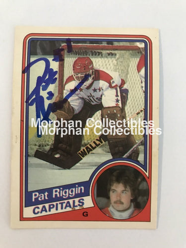 Pat Riggin - Opc And Topps Autographed Cards 1984/85 #6 Card
