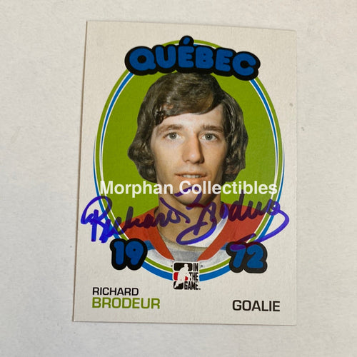 Richard Brodeur - Autographed Card In The Game 1972