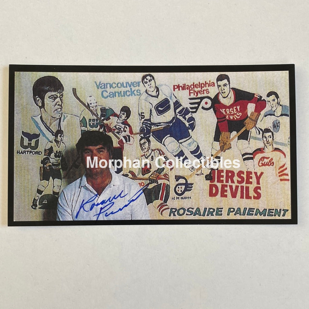 Rosaire Paiement - Autographed Card Custom 3 1/2X 6