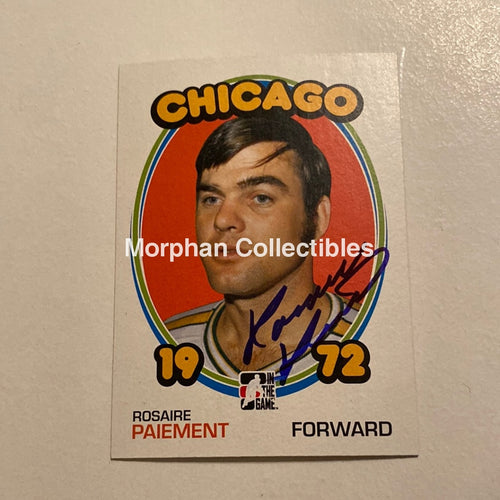 Rosaire Paiement - Autographed Card In The Game 1972