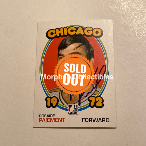 Rosaire Paiement - Autographed Card In The Game 1972